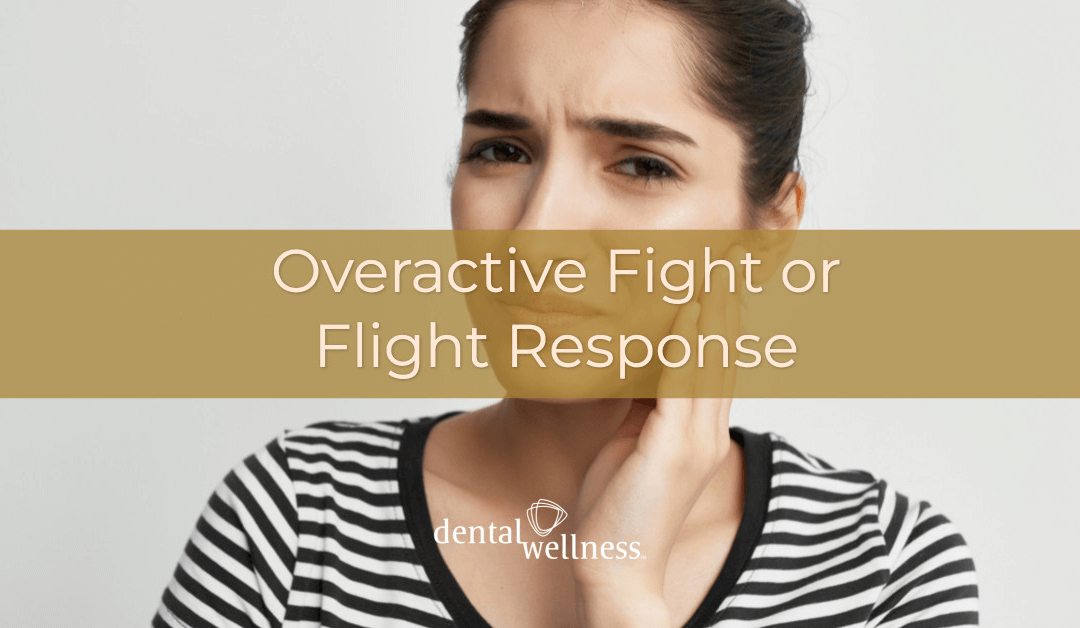 Overactive Fight-or-Flight Response