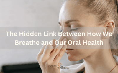 The Hidden Link Between How We Breathe and Our Oral Health